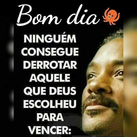 Bom dia Ninguém consegue derrotar aquele que deus escolheu para vencer