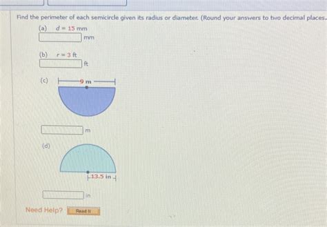 [Solved] Find the perimeter of each semicircle given its radius or diameter.... | Course Hero