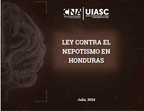 Ley contra el nepotismo en Honduras CNA Consejo Nacional Anticorrupción