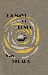 S La Nave Di Teseo Di V M Straka By J J Abrams Goodreads