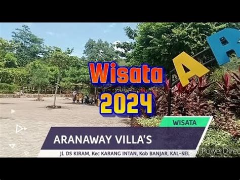 Wisata Aranaway Villa S Kl Sel Youtube