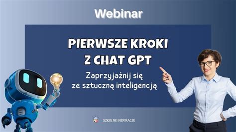 Pierwsze Kroki Z Chat Gpt Zaprzyja Nij Si Ze Sztuczn Inteligencj