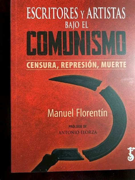 Escritores Y Artistas Bajo El Comunismo