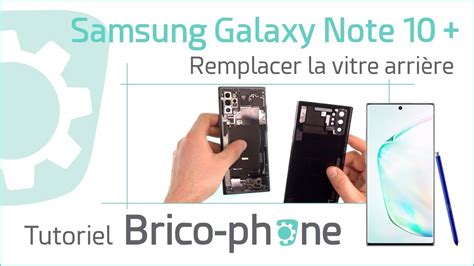 Comment changer la vitre arrière du Samsung Galaxy Note 10 Tuto