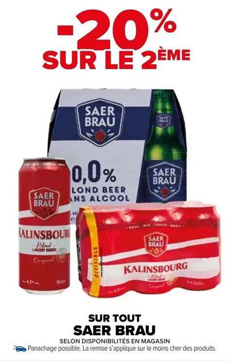 Promo SUR TOUT SAER BRAU Chez Carrefour Market