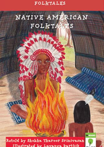 Native American Folktales | Shobha Tharoor Srinivasan