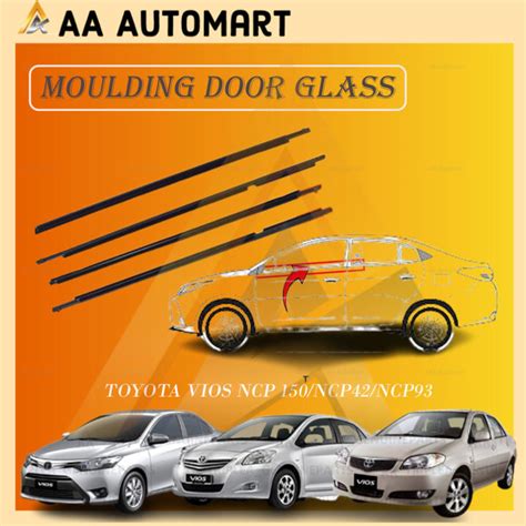 Toyota Vios NCP42 NCP93 NCP150 Door Moulding Lining Rubber Outer Glass