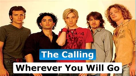 The Calling Wherever You Will Go Tradução Youtube