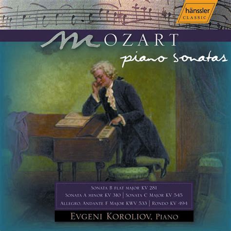 Mozart Piano Sonatas Nos And Album By Evgeni Koroliov