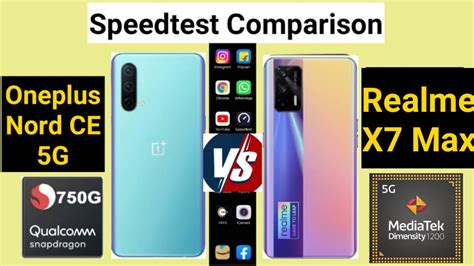 Realme X7 Max Vs Oneplus Nord CE Speedtest Comparison Dimensity 1200 Vs