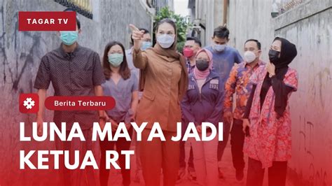 Luna Maya Jadi Ketua Rt Camat Mampang Karena Peduli Sama Warga Youtube