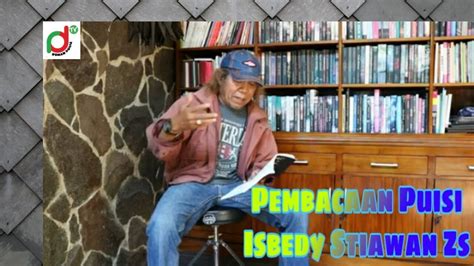 Pembacaan Puisi Isbedy Stiawan ZS YouTube