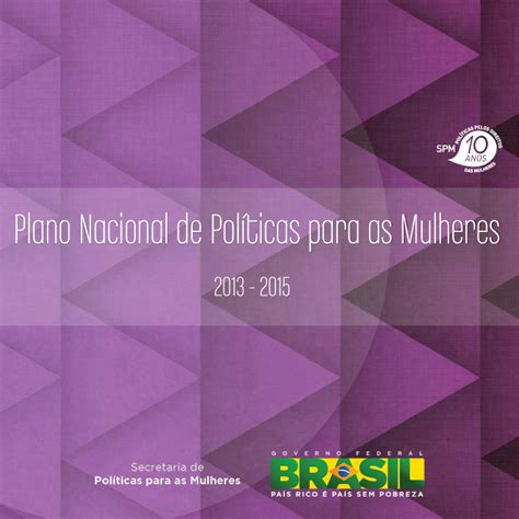 Plano Nacional De Pol Ticas Para As Mulheres Pnpm Foco No Social