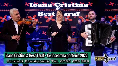 Ioana Cristina Best Taraf 2022 Ce Inseamna Prietenia YouTube