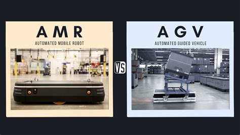 AMR Vs AGV In Industrial Automation Which Is Right For Your Business