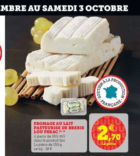 Promo Fromage Au Lait Pasteurise De Brebis Lou Perac Chez Super U