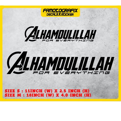 Sticker Alhamdulillah For Everything Type Car Sticker Kereta Myvi