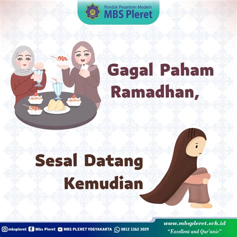 Gagal Paham Ramadhan Sesal Datang Kemudian Mbs Pleret Pondok