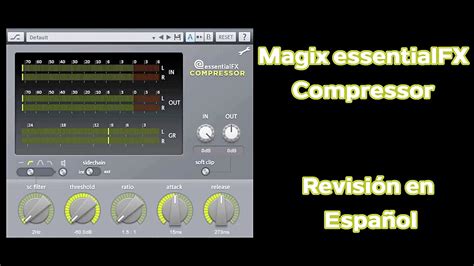 Magix Essentialfx Compressor Revisi N En Espa Ol Youtube