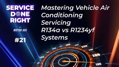 Service Done Right Mastering Vehicle Air Conditioning Servicing R134a