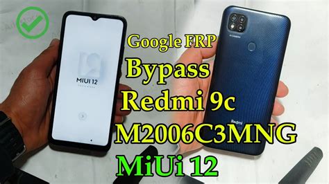 Redmi 9c MiUi 12 Google FRP Bypass Android Without Pc Redmi M2006C3MNG