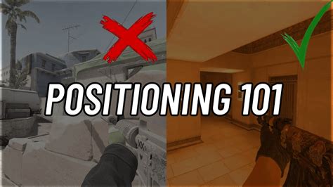 How To Position Like A Pro In Cs Youtube