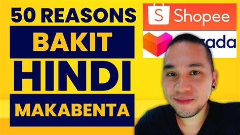 50 REASONS BAKIT HINDI AKO MAKABENTA HOW TO SELL ON SHOPEE AND LAZADA