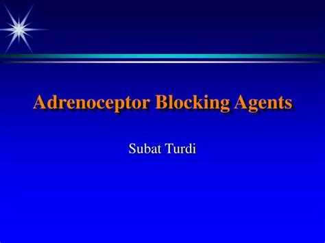 Ppt Adrenoceptor Blocking Agents Powerpoint Presentation Free