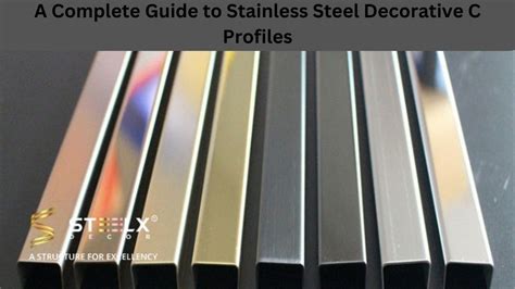 A Complete Guide To Stainless Steel Decorative C Profiles