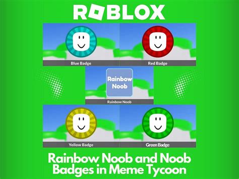 Roblox Meme Tycoon: How to get the Rainbow Noob and Noob Badges?