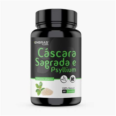 Cáscara Sagrada e Psyllium Embras Flora 60 Cápsulas 500mg Natu Nutri