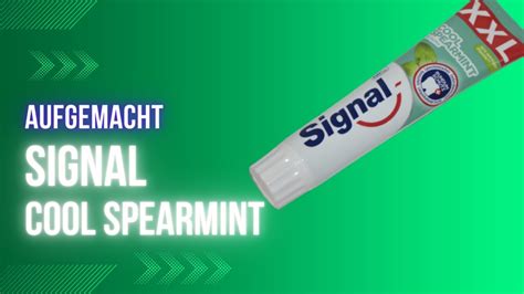 Aufgemacht Signal Cool Spearmint Xxl Youtube