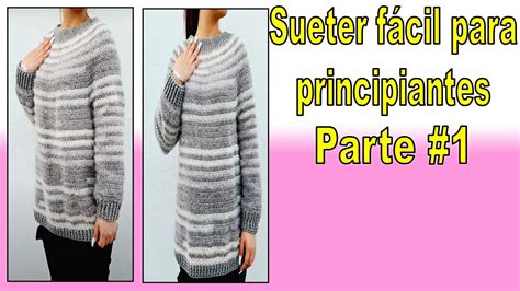 Como Tejer Sueter A Crochet Sweater Tejido Facil Y Rapido Sueter De