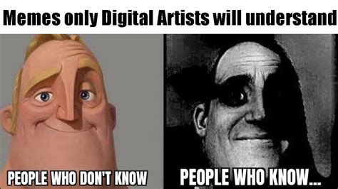 Memes Only Digital Artists Will Understand Youtube