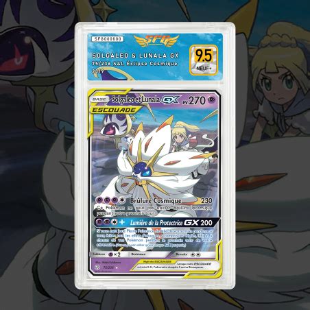 FULL ART SOLGALEO ET LUNALA GX 75 236 SFG GRADING