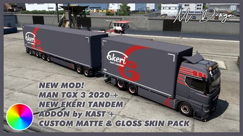 🔴ets2 148 Mod Test New Man Tgx 2020 New Ekeri Tandem Custom