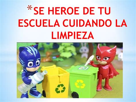 Mi Escuela Libre De Basura Final Ppt