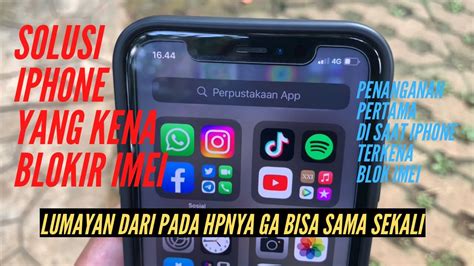 Solusi Iphone Yang Kena Blokir Imei Youtube