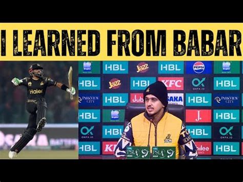 Babar Azam Played Very Well Saim Ayub Said He Learned From Babar Azam