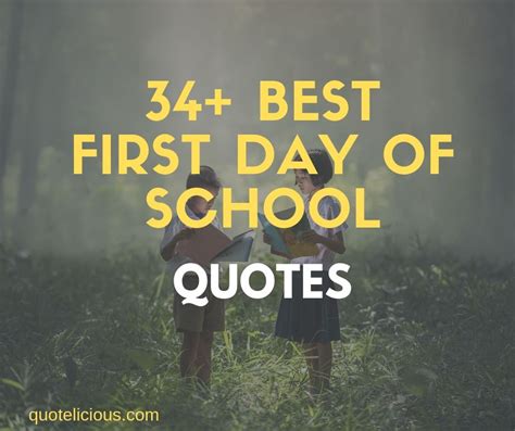 34+ [BEST] First Day of School Quotes and Sayings (With Images)