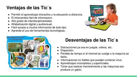 Ventajas Y Desventajas De Las Tic`s En El ámbito Educativo