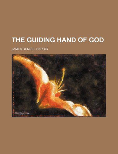 The Guiding Hand Of God