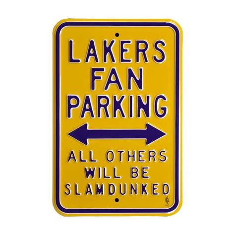 Los Angeles Lakers Steel Parking Sign-ALL OTHER WILL BE SLAM DUNKED