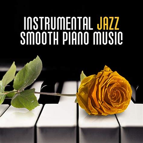 Amazon MusicでJazz Piano Bar AcademyのInstrumental Jazz Smooth Piano