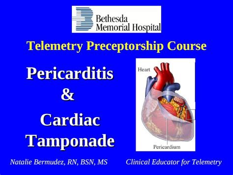 PPT Pericarditis Pericardial Effusion Cardiac Tamponade BMH