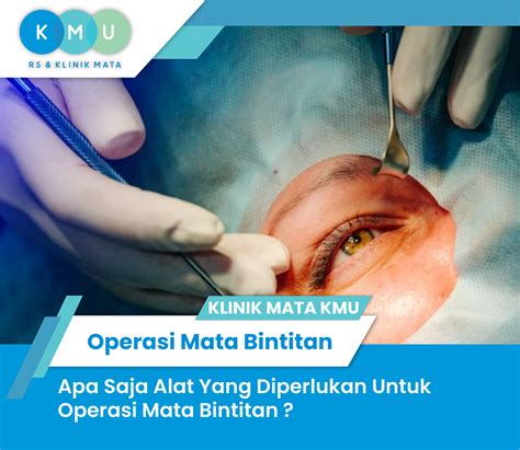 Alat Operasi Mata Bintitan Yang Harus Disiapkan Nakes