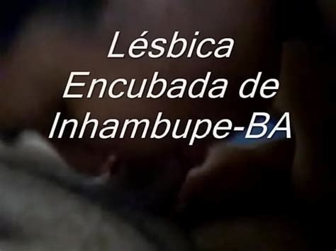 Lésbica encubada de Inhambupe BA XVIDEOS