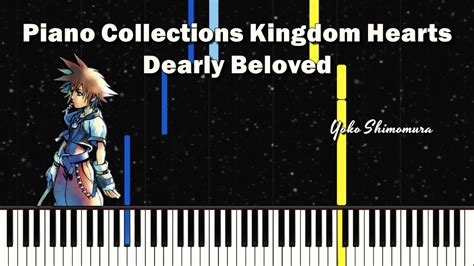 Piano Collections Kingdom Hearts Dearly Beloved Synthesia Midi