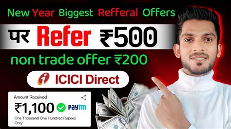 ICICI Direct Refer And Earn 500 Refer And Earn App New Demat