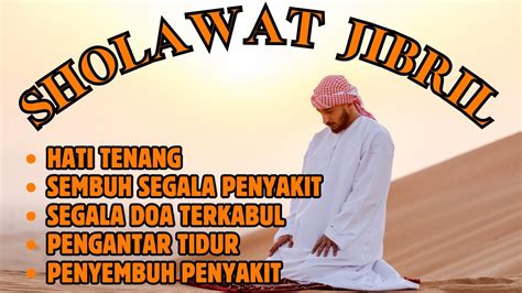 Sholawat Penyejuk Hati Penenang Pikiran Sholawat Nabi Muhammad